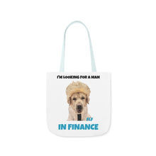 Load image into Gallery viewer, I'm Looking For A Man In Finance Tote