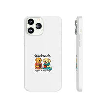 Load image into Gallery viewer, Weekends Coffee & My Dogs Phone Case