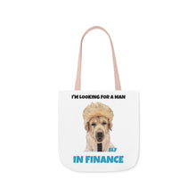 Load image into Gallery viewer, I'm Looking For A Man In Finance Tote