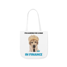Load image into Gallery viewer, I'm Looking For A Man In Finance Tote
