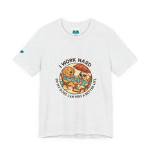 Load image into Gallery viewer, I Work Hard Tee