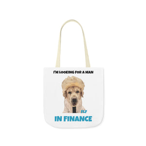 I'm Looking For A Man In Finance Tote