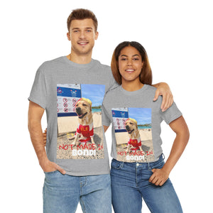 Not Made In BONDI Tee