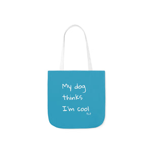 My Dog Thinks I'm Cool (Blue)