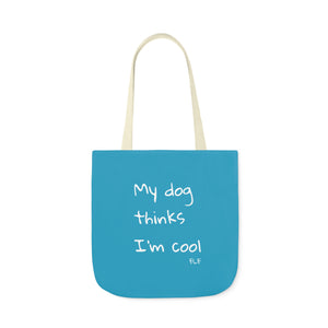 My Dog Thinks I'm Cool (Blue)
