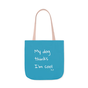 My Dog Thinks I'm Cool (Blue)