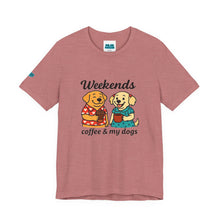 Load image into Gallery viewer, Weekends Coffee &amp; My Dogs Tee
