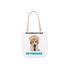 Load image into Gallery viewer, I&#39;m Looking For A Man In Finance Tote
