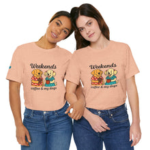 Load image into Gallery viewer, Weekends Coffee &amp; My Dogs Tee
