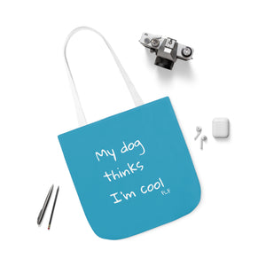 My Dog Thinks I'm Cool (Blue)