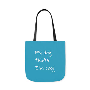 My Dog Thinks I'm Cool (Blue)