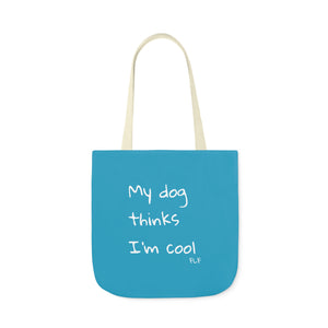 My Dog Thinks I'm Cool (Blue)