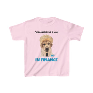 I'm Looking For A Man In Finance Kids Tee