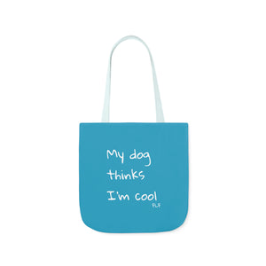 My Dog Thinks I'm Cool (Blue)